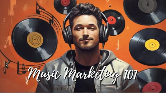 Music Marketing 101
